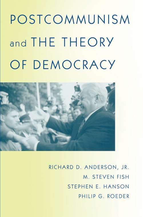 Book cover of Postcommunism and the Theory of Democracy