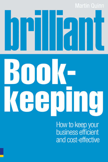 Book cover of Brilliant Book-keeping: How to keep your business efficient and cost-effective (Brilliant Business)