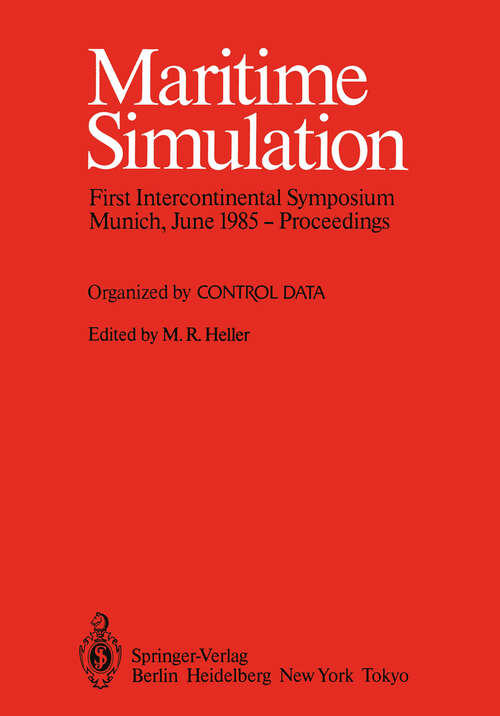 Book cover of Maritime Simulation: Proceedings of the First Intercontinental Symposium, Munich, June 1985 (1985)