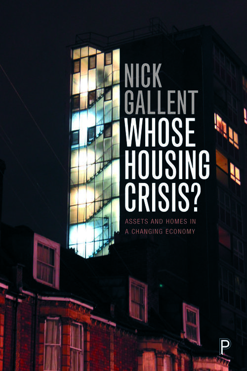 Book cover of Whose Housing Crisis?: Assets and Homes in a Changing Economy