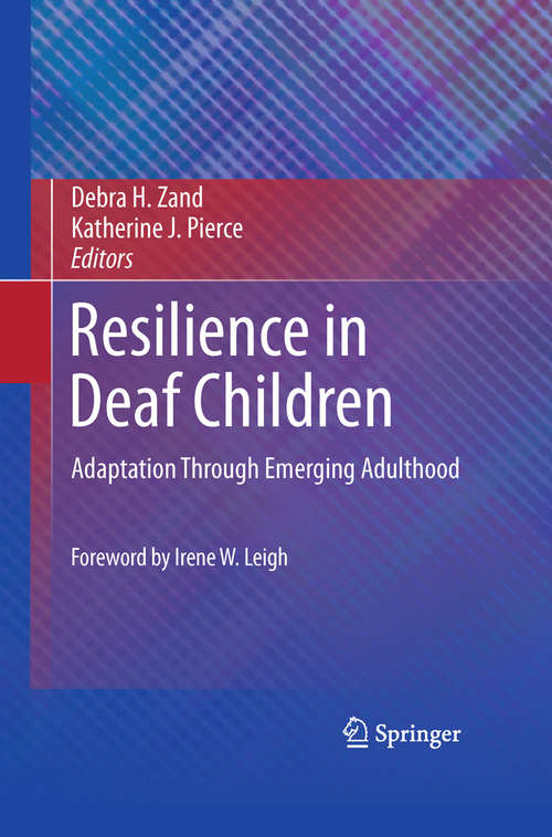 Book cover of Resilience in Deaf Children: Adaptation Through Emerging Adulthood (2011)