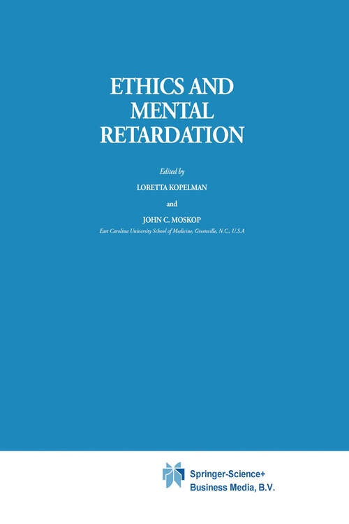 Book cover of Ethics and Mental Retardation (1984) (Philosophy and Medicine #15)
