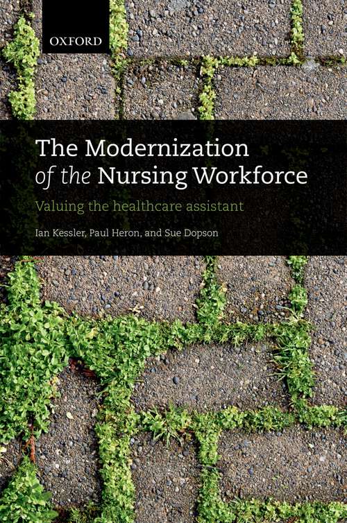 Book cover of The Modernization of the Nursing Workforce: Valuing the healthcare assistant