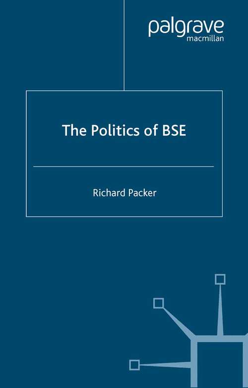 Book cover of The Politics of BSE (2006)