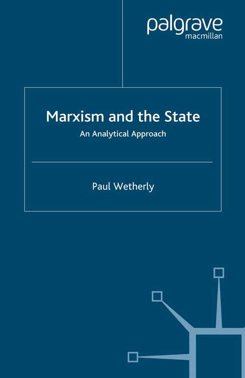 Book cover of Marxism and the State: An Analytical Approach (2005)