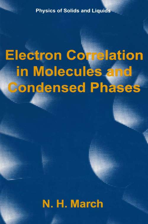 Book cover of Electron Correlation in Molecules and Condensed Phases (1996) (Physics of Solids and Liquids)