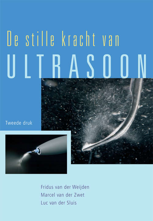 Book cover of De stille kracht van ULTRASOON (2nd ed. 2017)