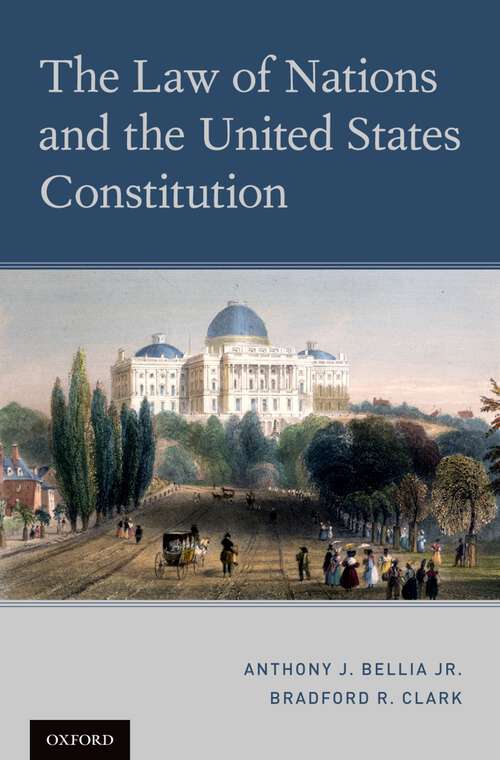 Book cover of The Law of Nations and the United States Constitution