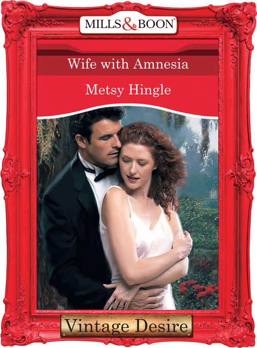 Book cover of Wife With Amnesia (ePub First edition) (Mills And Boon Desire Ser.: No. 1359)