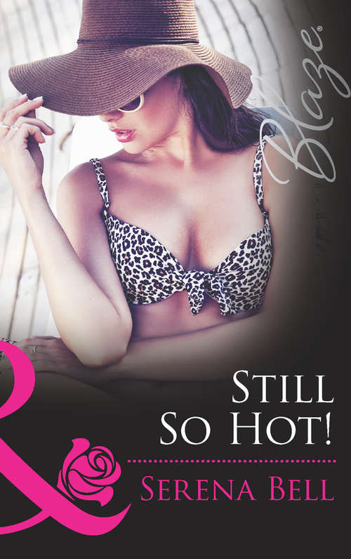 Book cover of Still So Hot!: Unforgettable Texas Outlaws: Jesse Still So Hot! My Secret Fantasies (ePub First edition) (Mills And Boon Blaze Ser.)