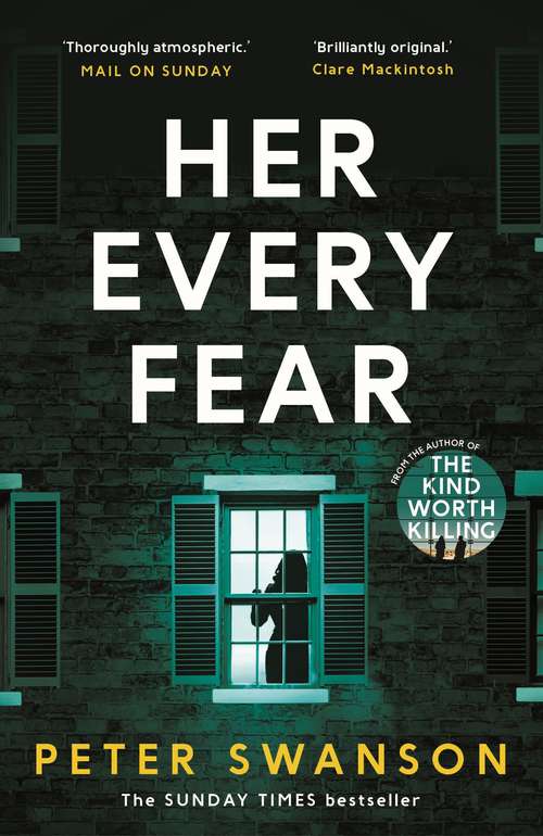 Book cover of Her Every Fear: A Novel (Main)