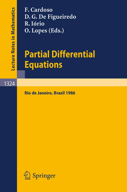 Book cover of Partial Differential Operators: Proceedings of ELAM VIII, held in Rio de Janeiro, July 14-25, 1986 (1988) (Lecture Notes in Mathematics #1324)
