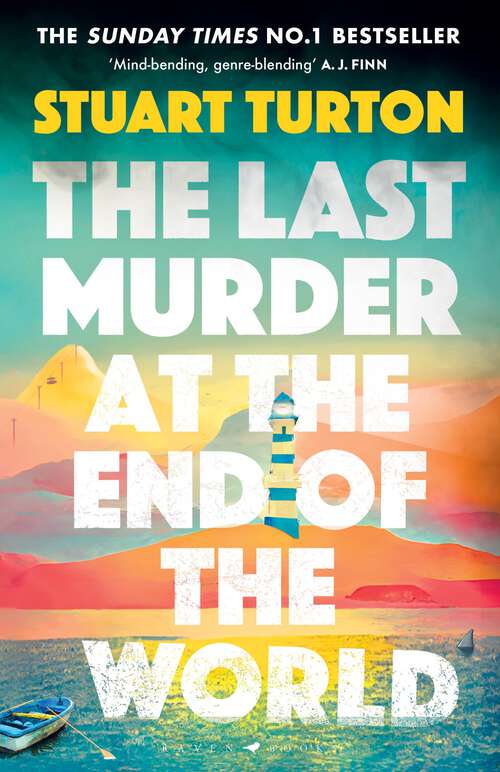 Book cover of The Last Murder at the End of the World: The dazzling new high concept murder mystery from the author of the million copy selling, The Seven Deaths of Evelyn Hardcastle