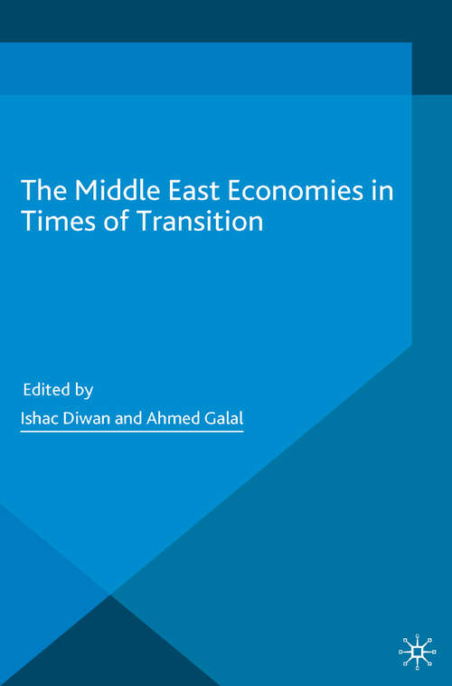 Book cover of The Middle East Economies in Times of Transition (1st ed. 2016) (International Economic Association Series)