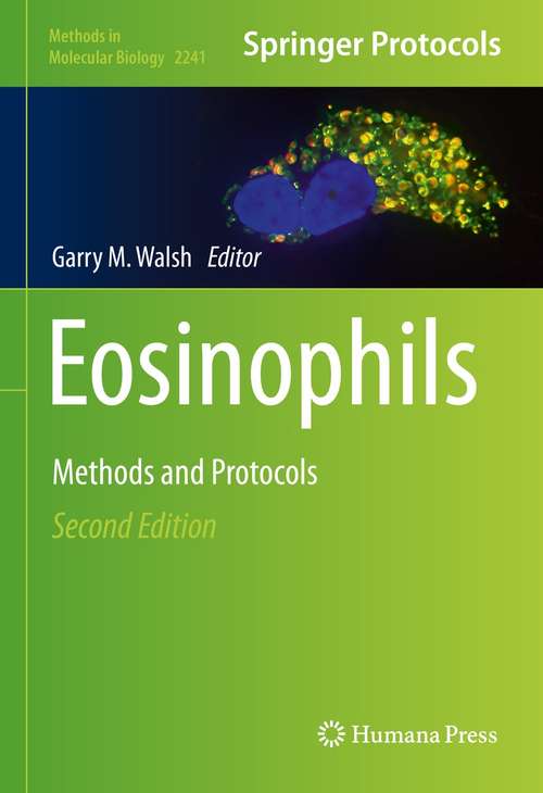 Book cover of Eosinophils: Methods and Protocols (2nd ed. 2021) (Methods in Molecular Biology #2241)