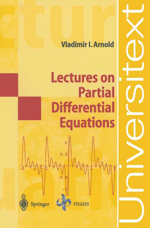 Book cover of Lectures on Partial Differential Equations (2004) (Universitext)