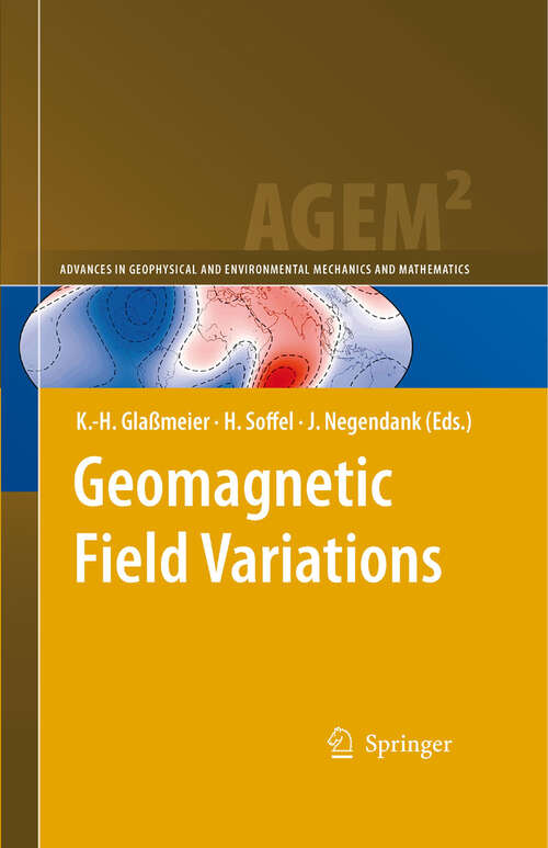 Book cover of Geomagnetic Field Variations (2009) (Advances in Geophysical and Environmental Mechanics and Mathematics)