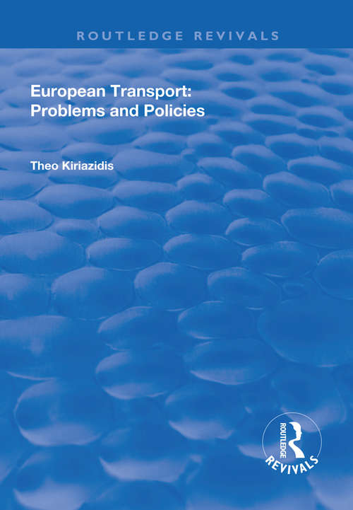 Book cover of European Transport: Problems and Policies (Routledge Revivals)