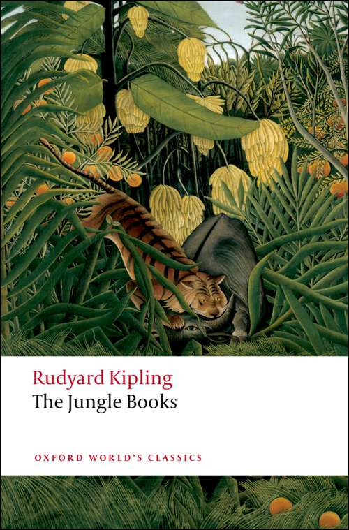 Book cover of The Jungle Books (Oxford World's Classics)