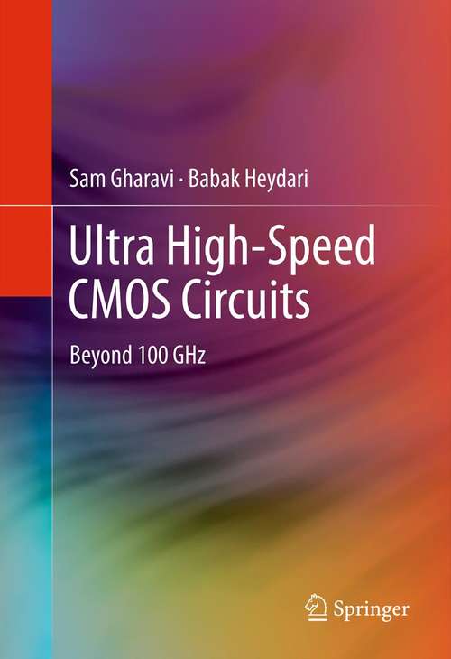 Book cover of Ultra High-Speed CMOS Circuits: Beyond 100 GHz (2012)