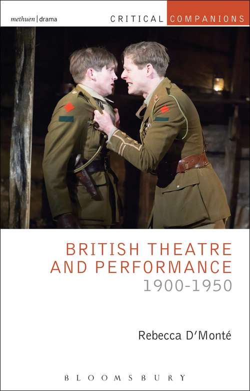 Book cover of British Theatre and Performance 1900-1950 (Critical Companions)