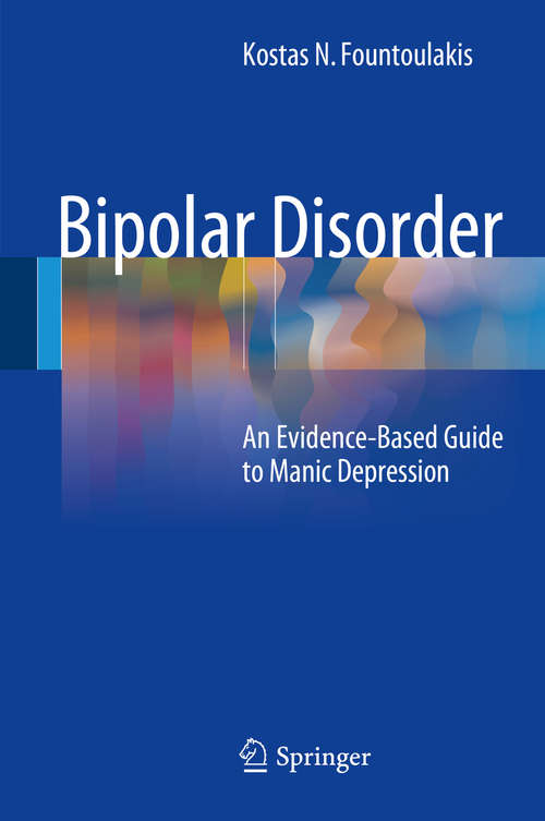 Book cover of Bipolar Disorder: An Evidence-Based Guide to Manic Depression (2015)