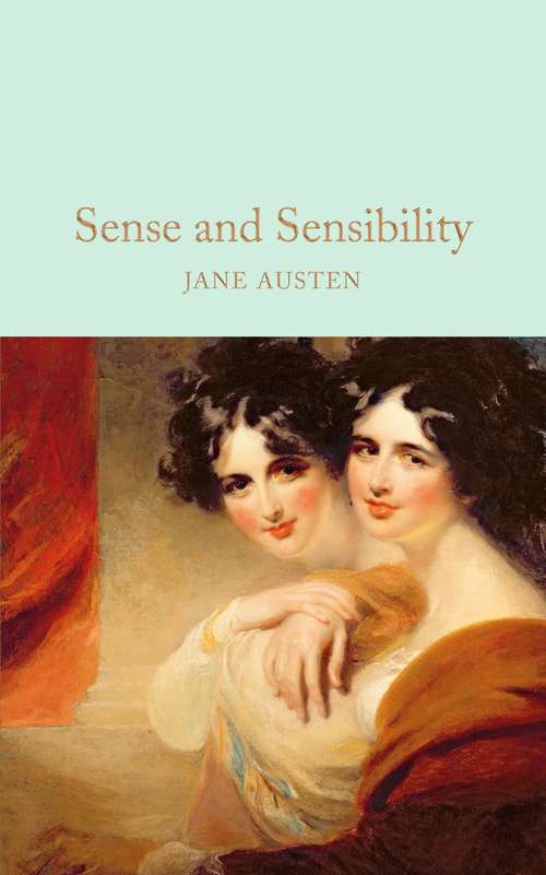 Book cover of Sense and Sensibility: (webster's Thesaurus Edition) (Macmillan Collector's Library #15)