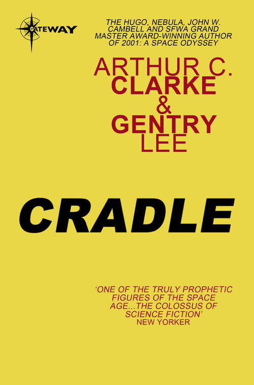 Book cover of Cradle (Arthur C. Clarke Collection)