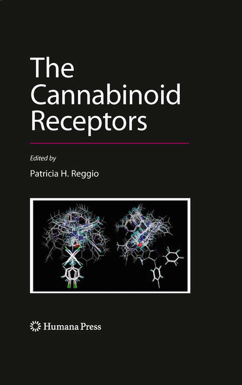 Book cover of The Cannabinoid Receptors (2009) (The Receptors)