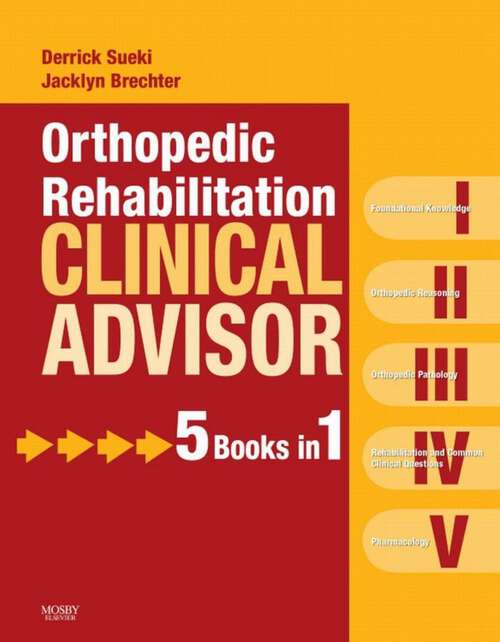 Book cover of Orthopedic Rehabilitation Clinical Advisor