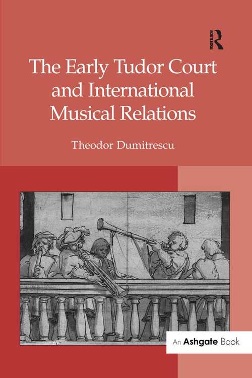 Book cover of The Early Tudor Court and International Musical Relations