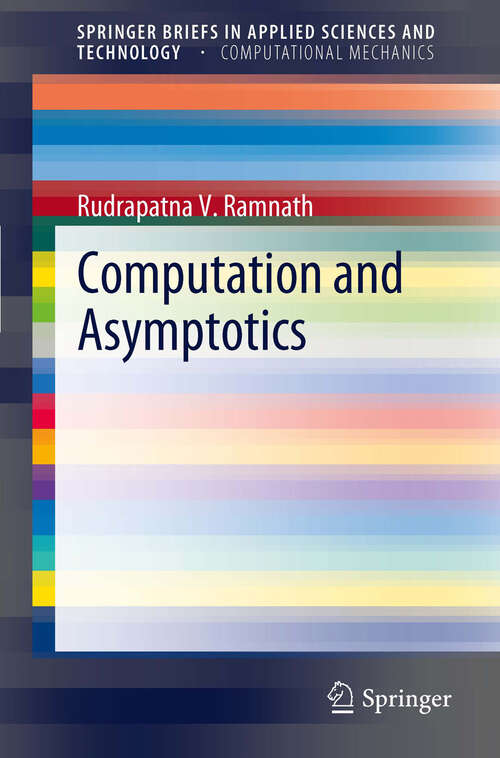 Book cover of Computation and Asymptotics (2012) (SpringerBriefs in Applied Sciences and Technology)