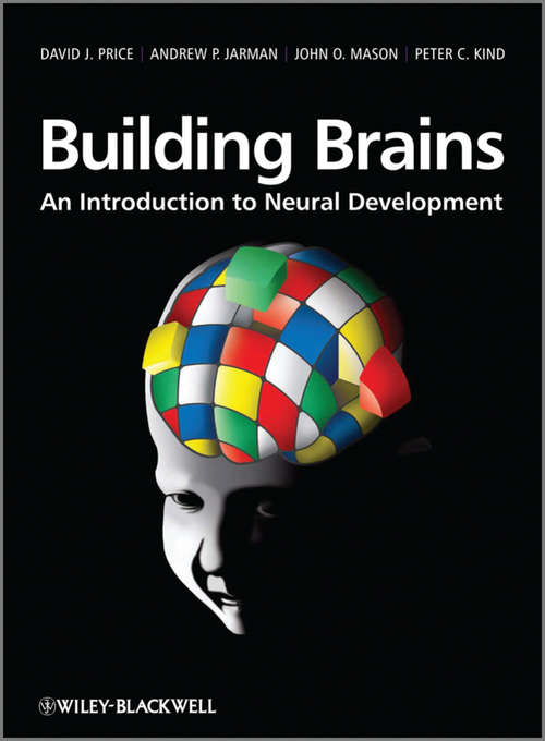 Book cover of Building Brains: An Introduction to Neural Development