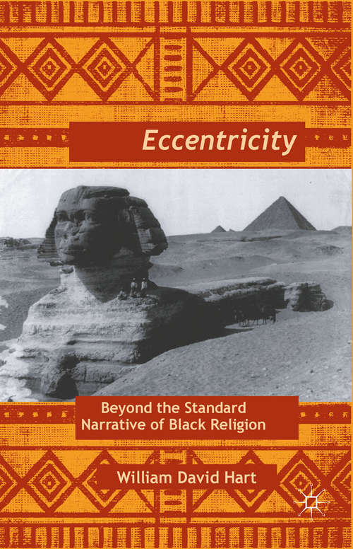 Book cover of Afro-Eccentricity: Beyond the Standard Narrative of Black Religion (2011)