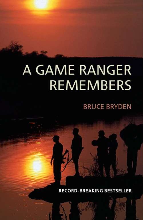 Book cover of A Game Ranger Remembers