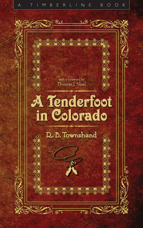 Book cover of A Tenderfoot in Colorado (Timberline Books)