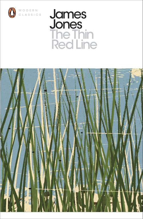 Book cover of The Thin Red Line: The Thin Red Line (Penguin Modern Classics #2)