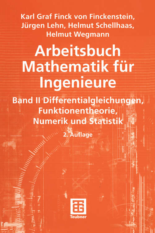 Book cover of Arbeitsbuch Mathematik für Ingenieure: Band II: Differentialgleichungen, Funktionentheorie, Numerik und Statistik (2., durchges. Aufl. 2004)