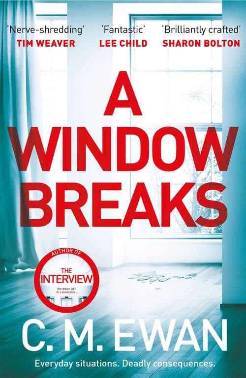 Book cover of A Window Breaks: A family is pushed to breaking point in this addictive, pulse-racing, emotionally-charged thriller
