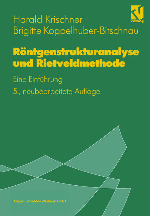 Book cover of Röntgenstrukturanalyse und Rietveldmethode: Eine Einführung (5. Aufl. 1994)
