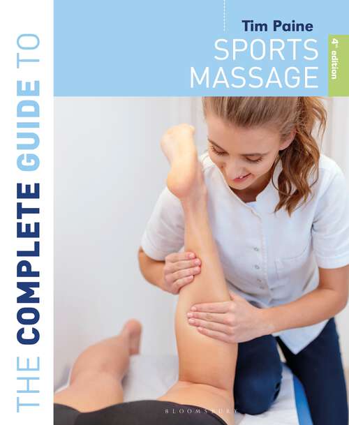 Book cover of The Complete Guide to Sports Massage 4th edition (Complete Guides)