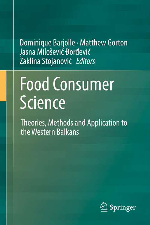 Book cover of Food Consumer Science: Theories, Methods and Application to the Western Balkans (2013)