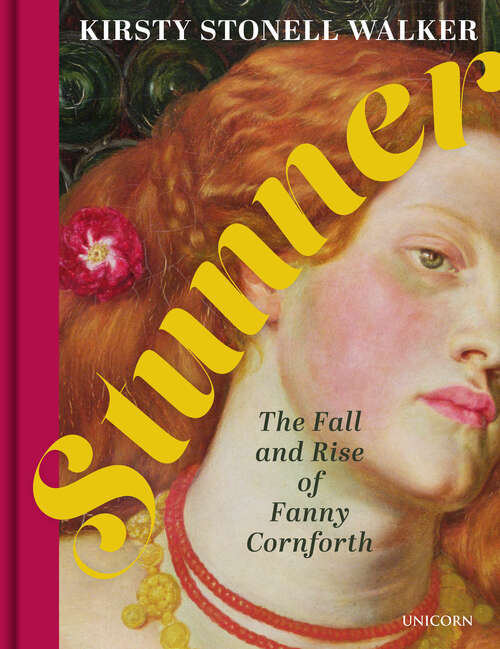 Book cover of Stunner: The Fall and Rise of Fanny Cornforth