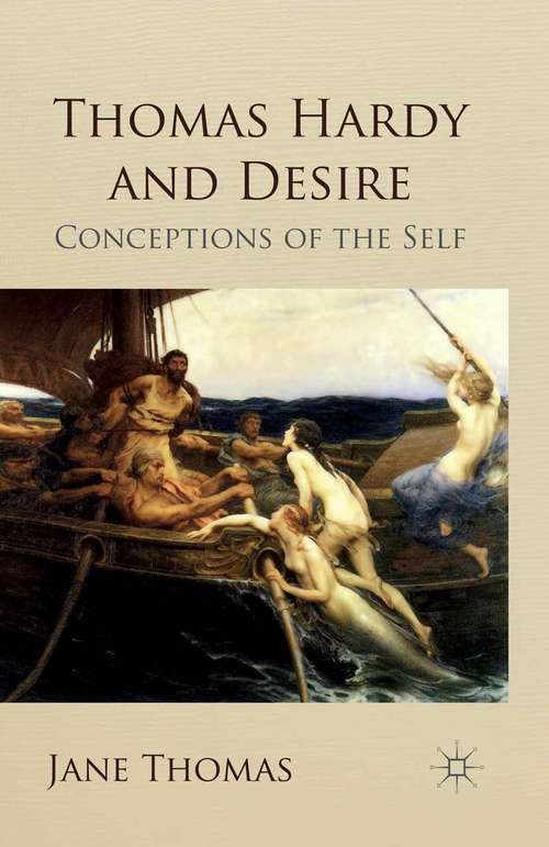 Book cover of Thomas Hardy and Desire: Conceptions of the Self (2013)