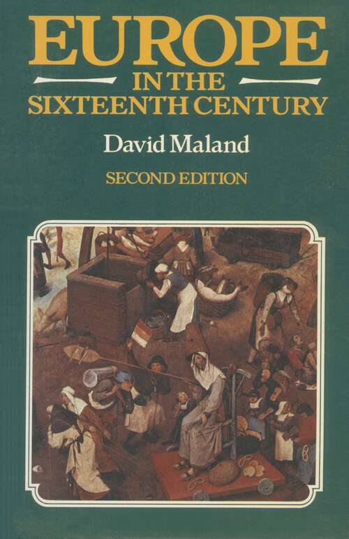 Book cover of Europe in the Sixteenth Century (2nd ed. 1982)