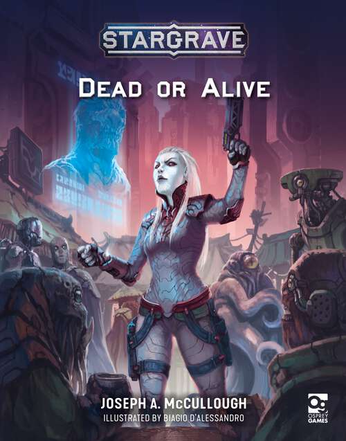 Book cover of Stargrave: Dead or Alive (Stargrave)