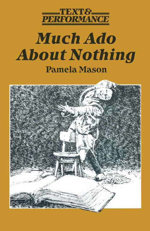 Book cover of Much Ado about Nothing (1st ed. 1992) (Text and Performance)