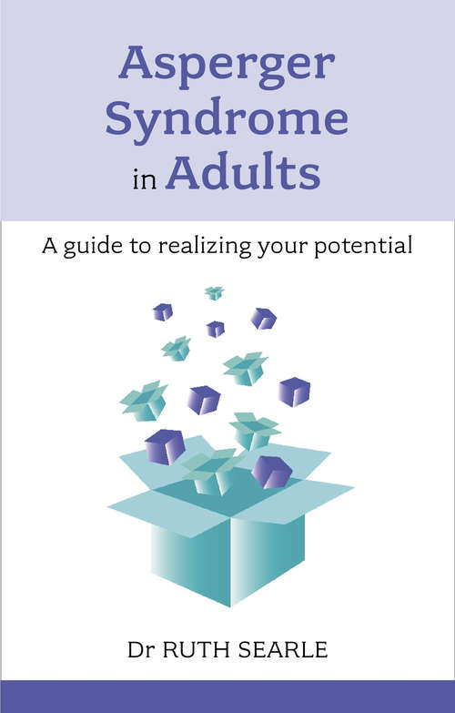 Book cover of Asperger Syndrome in Adults: A Guide To Realising Your Potential