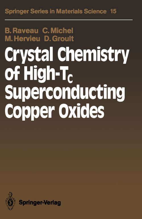 Book cover of Crystal Chemistry of High-Tc Superconducting Copper Oxides (1991) (Springer Series in Materials Science #15)