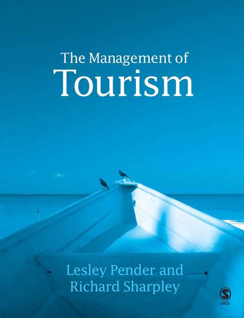 Book cover of The Management of Tourism (First Edition)